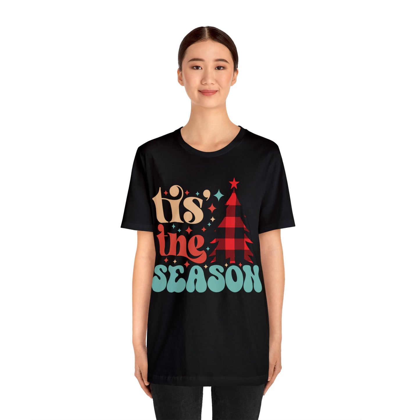 TIS THE SEASON Christmas T-Shirt Unisex Jersey Short Sleeve Tee