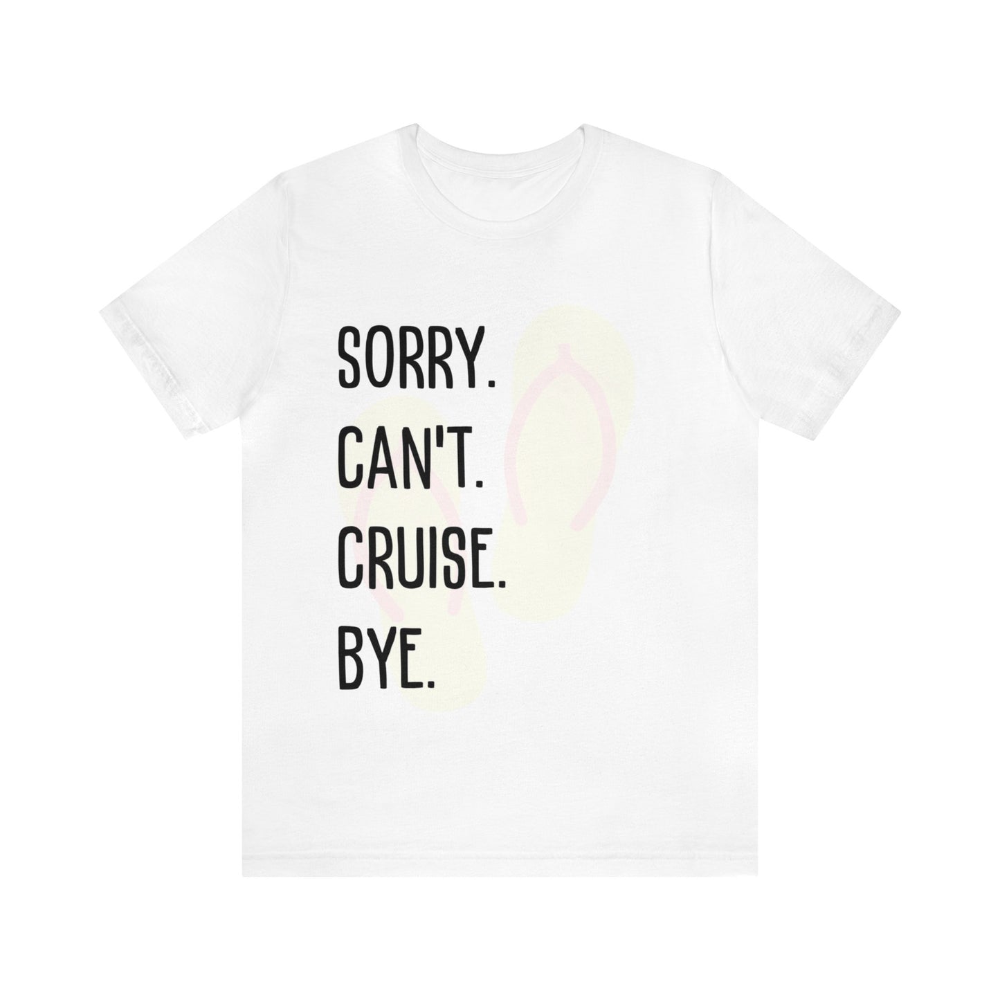 CRUISE T-Shirt Unisex Jersey Short Sleeve Tee QUICK SHIP