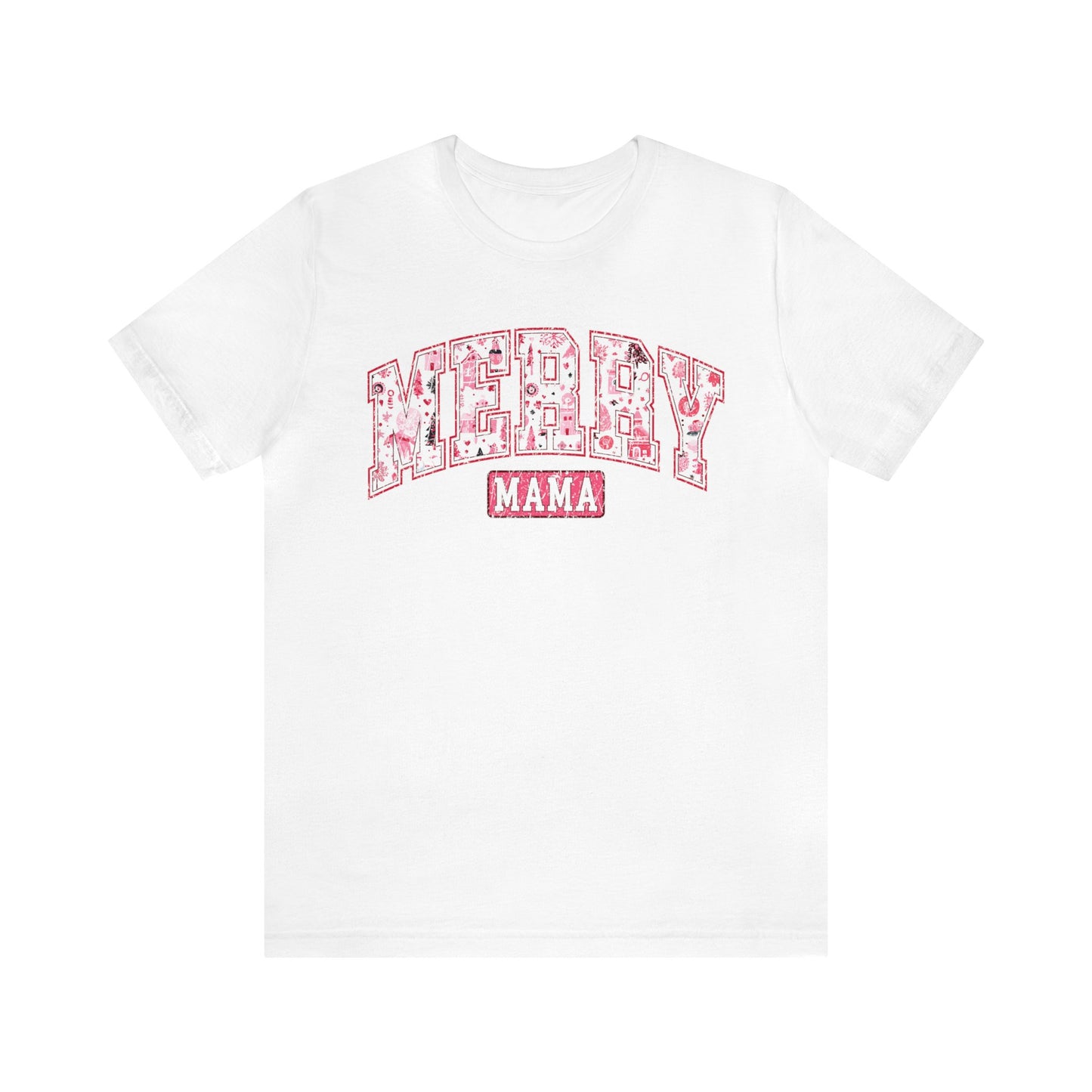 MERRY MAMA Pink Christmas T-Shirt Unisex Jersey Short Sleeve Tee