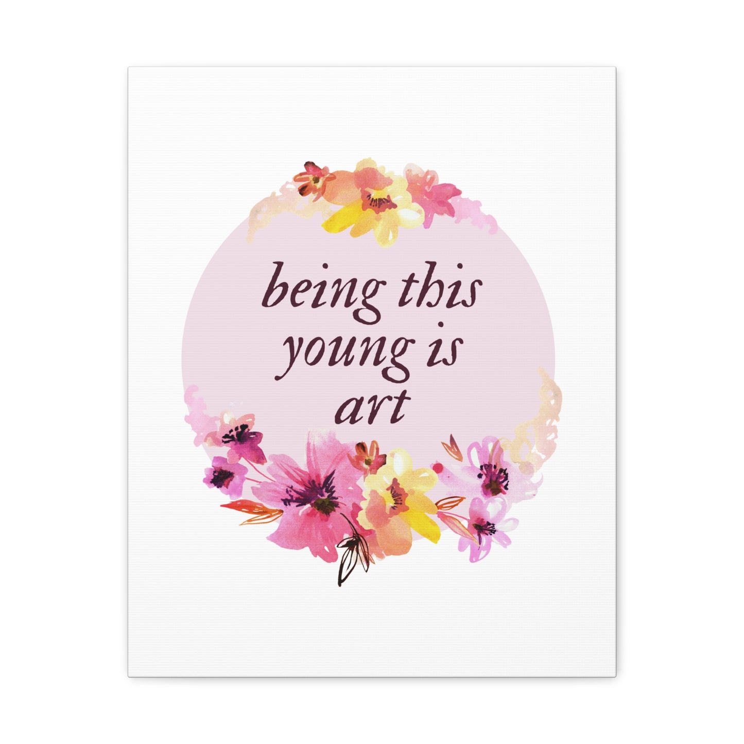 Swiftie Wall Art 1989-Inspired BEING THIS YOUNG Is Art Canvas Gallery Wraps