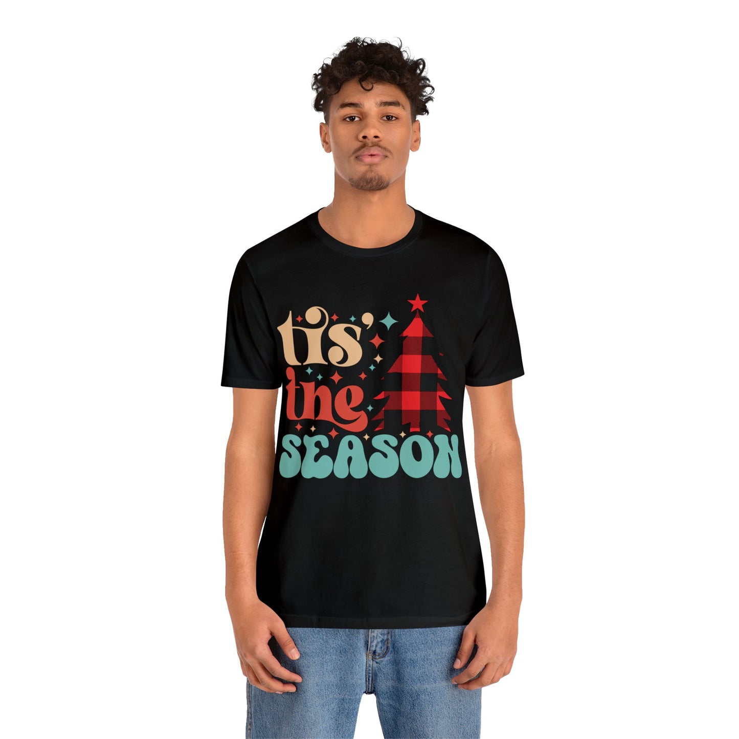 TIS THE SEASON Christmas T-Shirt Unisex Jersey Short Sleeve Tee