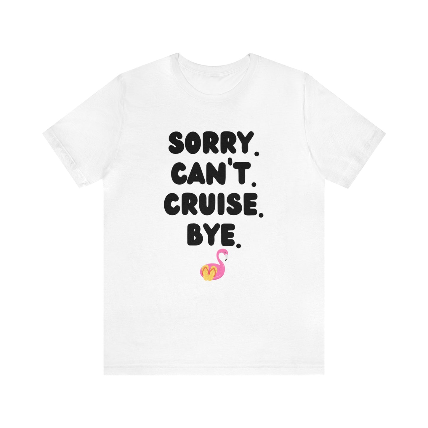 CRUISE T-Shirt Unisex Jersey Short Sleeve Tee QUICK SHIP