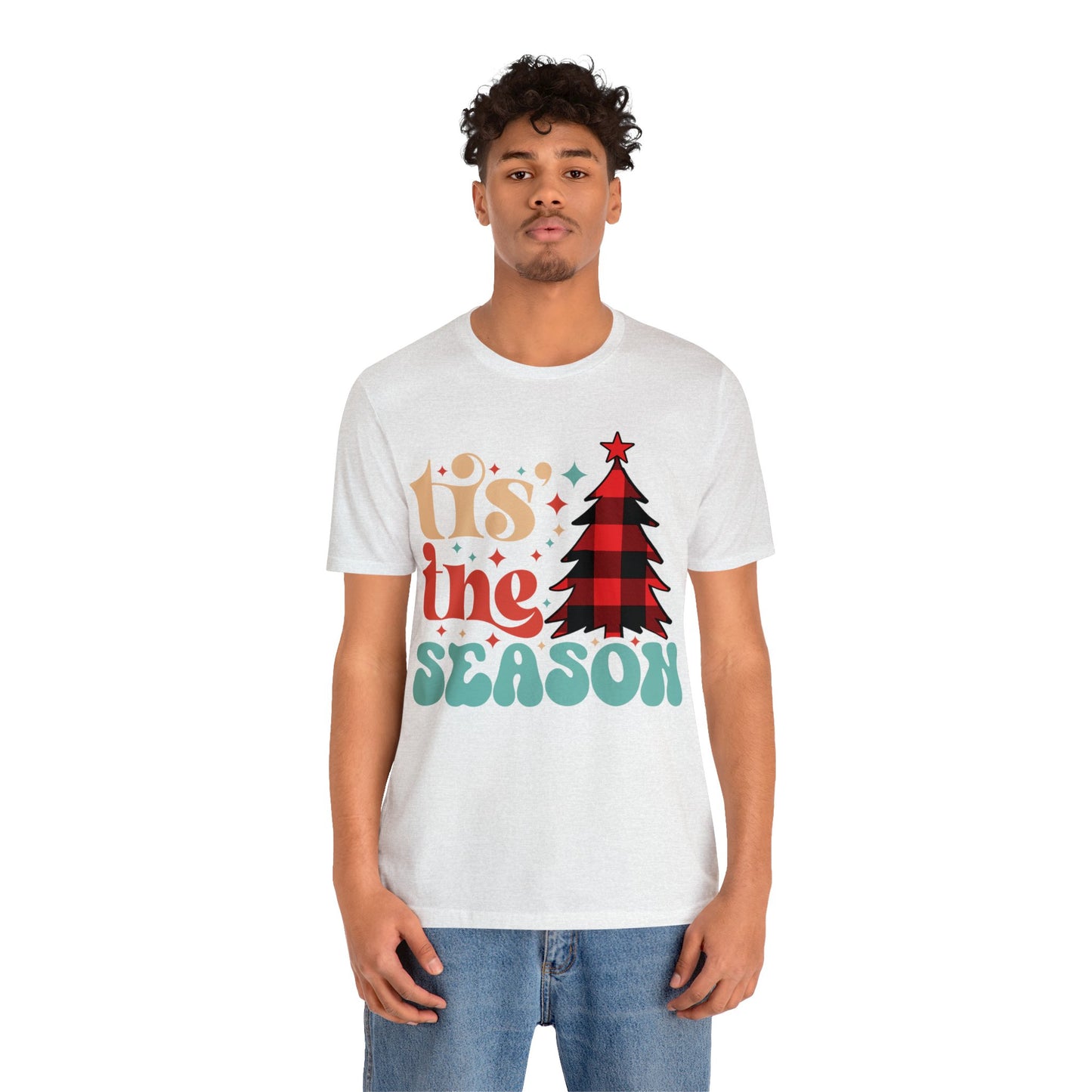 TIS THE SEASON Christmas T-Shirt Unisex Jersey Short Sleeve Tee