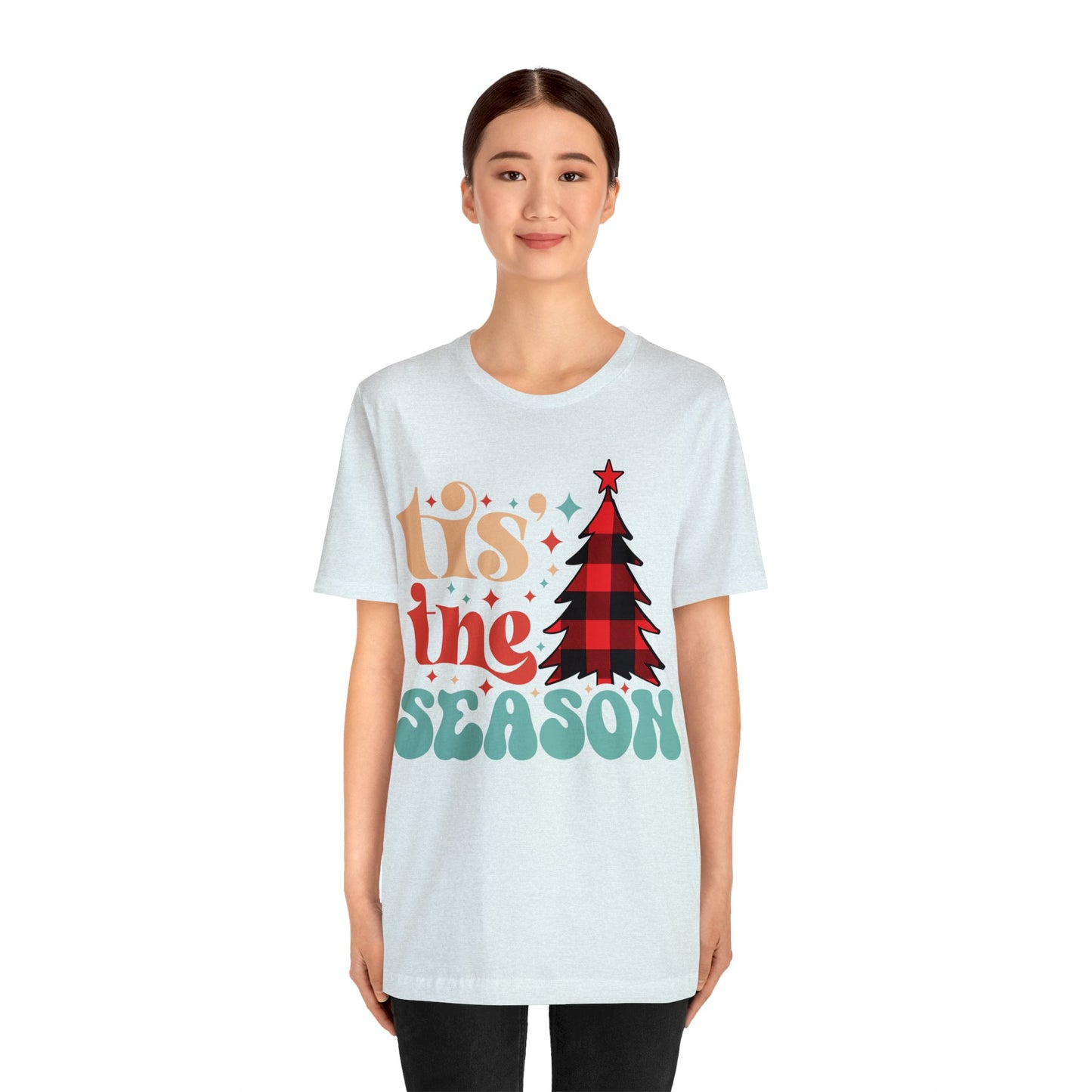 TIS THE SEASON Christmas T-Shirt Unisex Jersey Short Sleeve Tee